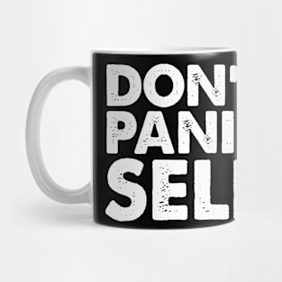 Don't Panic Sell Mug